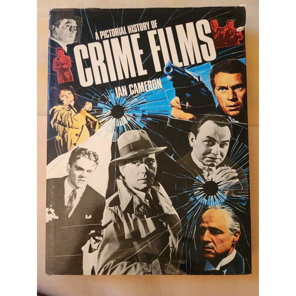 A Pictorial History of Crime Films Hardcover Ian Cameron